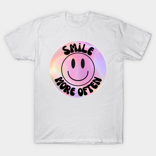 Smile More Often T-Shirt by dkid